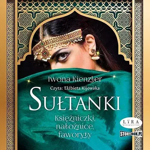 Sułtanki Księżniczki, nałożnice, faworyty (audiobook CD)