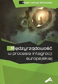 Międzyrządowość w procesie integracji europejskiej