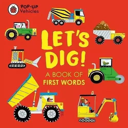 Pop-Up Vehicles Let's Dig!