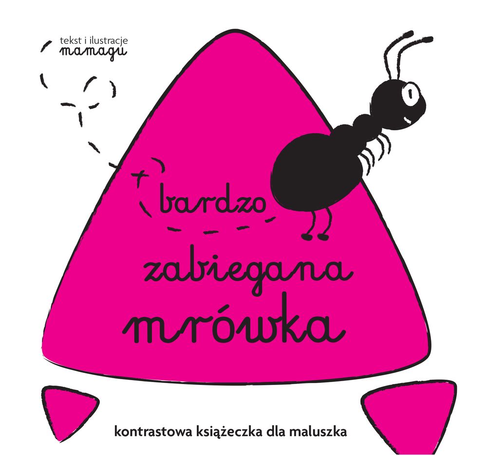 Bardzo zabiegana mrówka kontrastowa książeczka dla malucha
