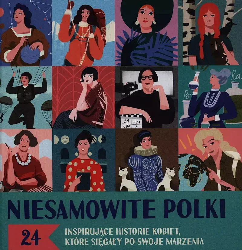Niesamowite polki. 24 inspirujące historie kobiet, które sięgały po swoje marzenia