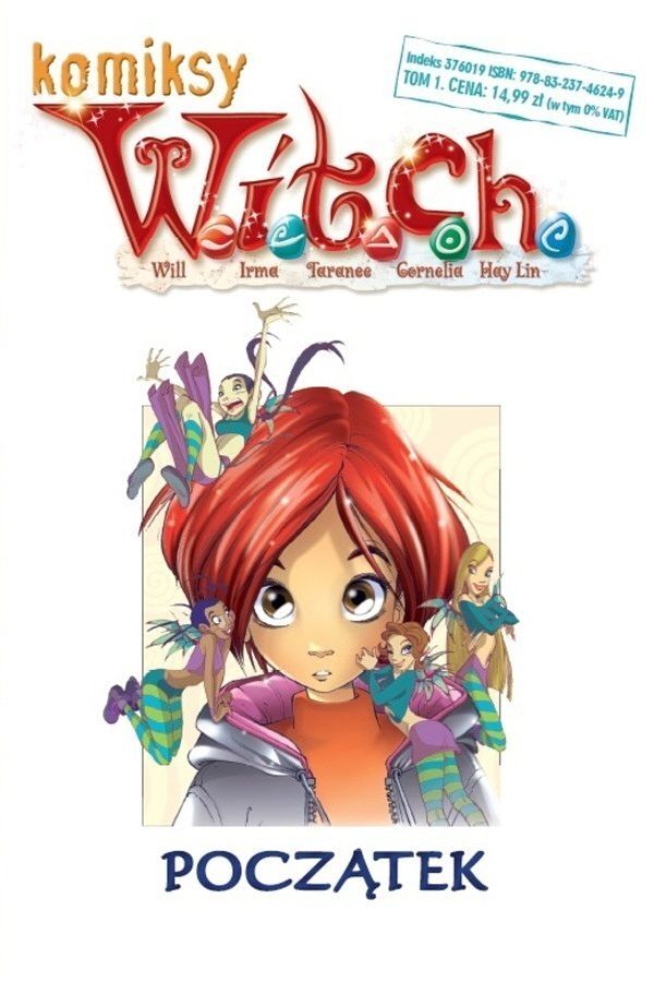 W.i.t.c.h. - komiksy - Początek, wydanie zbiorcze, tom 1