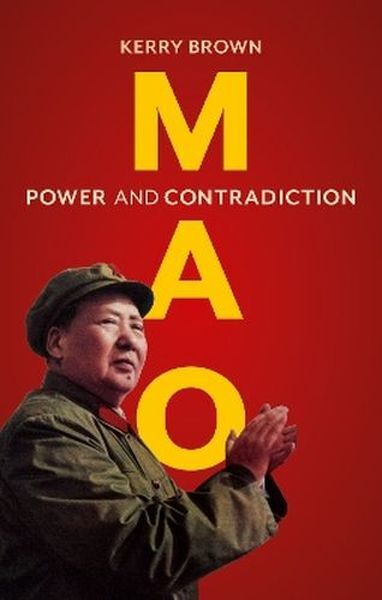Mao. Power and Contradiction