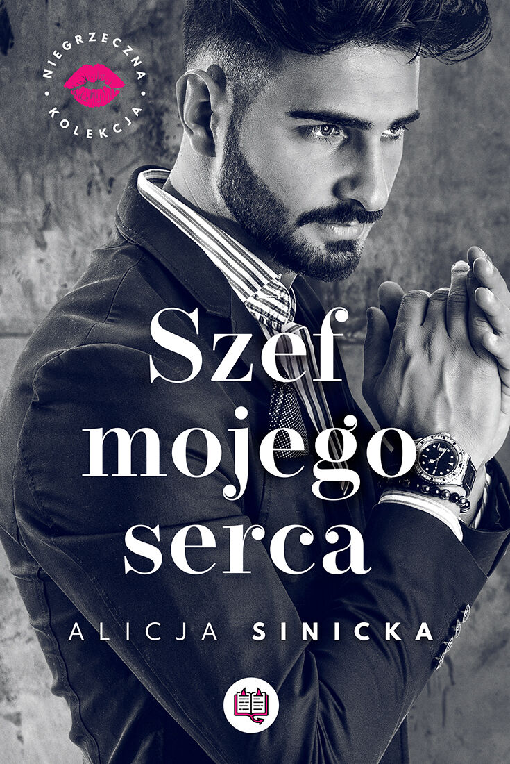 Szef mojego serca. Niegrzeczna kolekcja