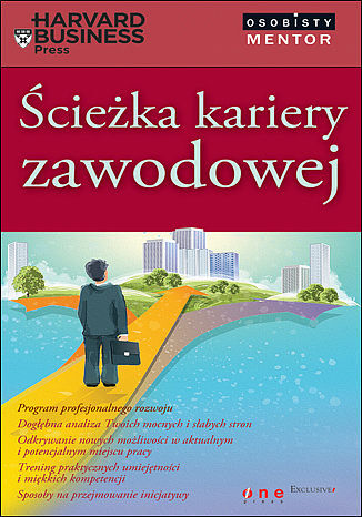 Ścieżka kariery zawodowej. Osobisty mentor - Harvard Business Press