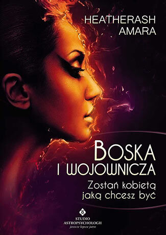 Boska i wojownicza zostań kobietą jaką chcesz być