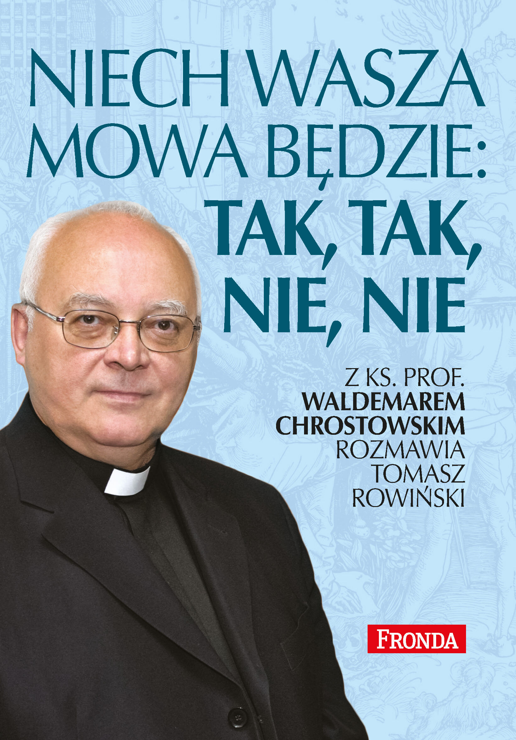 Niech wasza mowa będzie: tak, tak, nie, nie (e-book)
