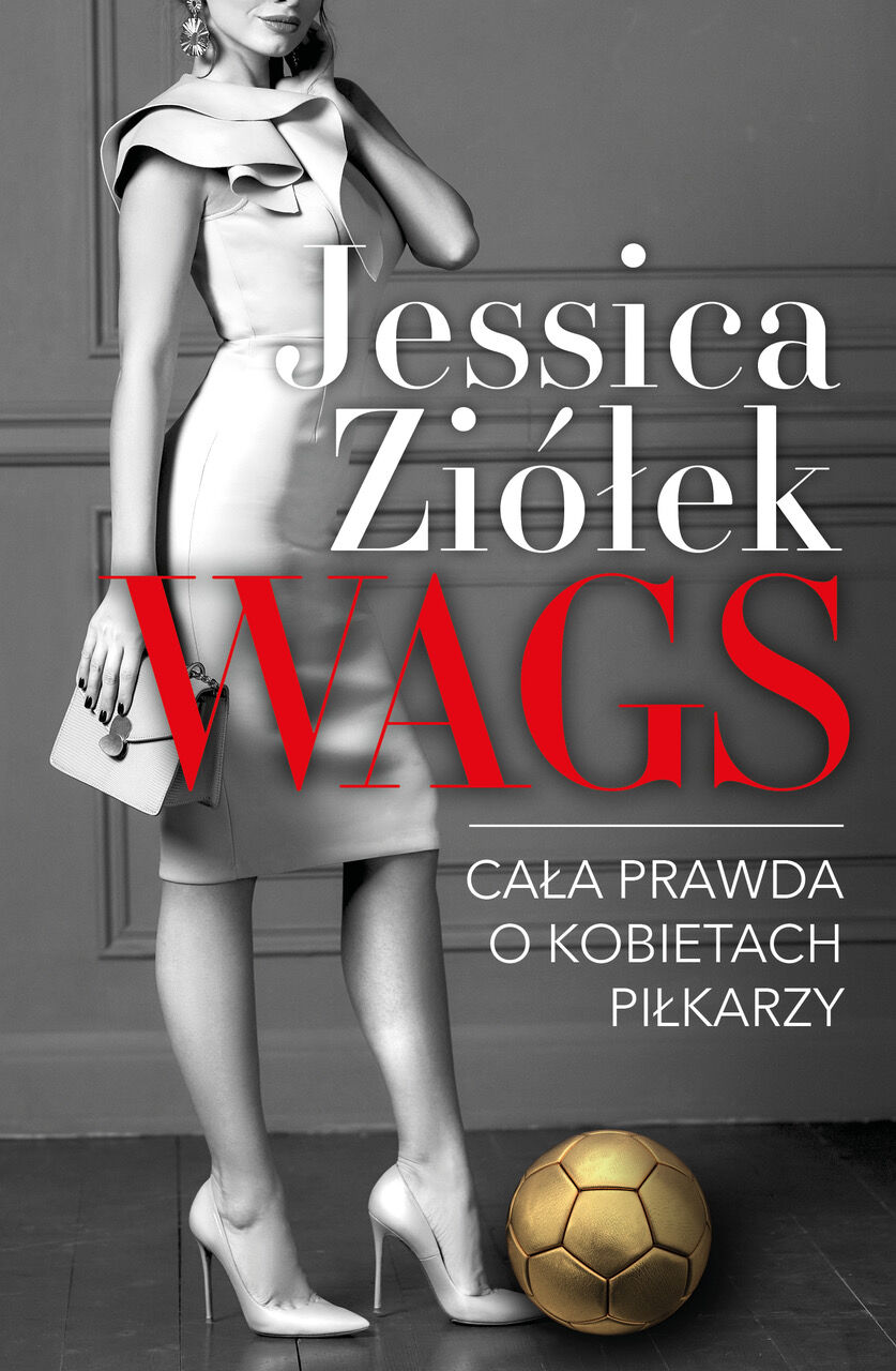 WAGS. Cała prawda o kobietach piłkarzy (e-book)