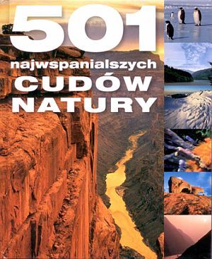 501 najwspanialszych cudów natury
