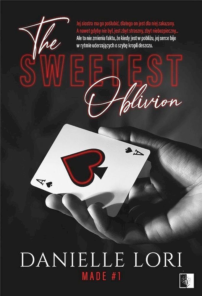 The Sweetest Oblivion. Seria Made. Tom 1