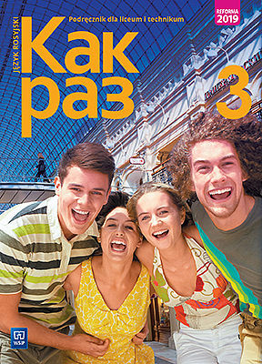 Język rosyjski. Kak raz. Podręcznik 3 liceum i technikum + CD