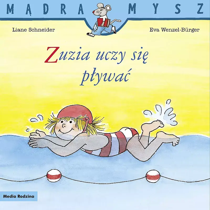 Mądra Mysz. Zuzia uczy się pływać