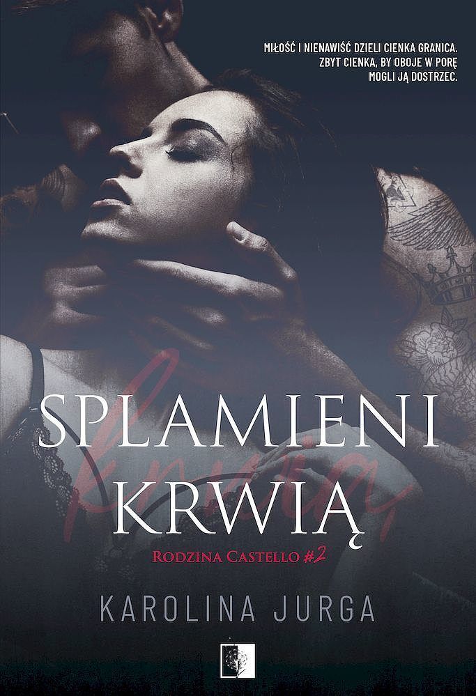 Splamieni krwią. Rodzina castello. Tom 2