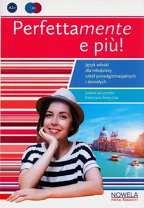Perfettamente e piu! 1B podręcznik do języka włoskiego dla młodzieży i dorosłych