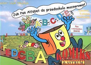 Jak Pan Alfabet do przedszkola maszerował