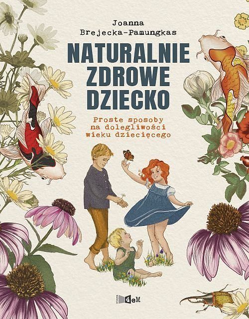 Naturalnie zdrowe dziecko