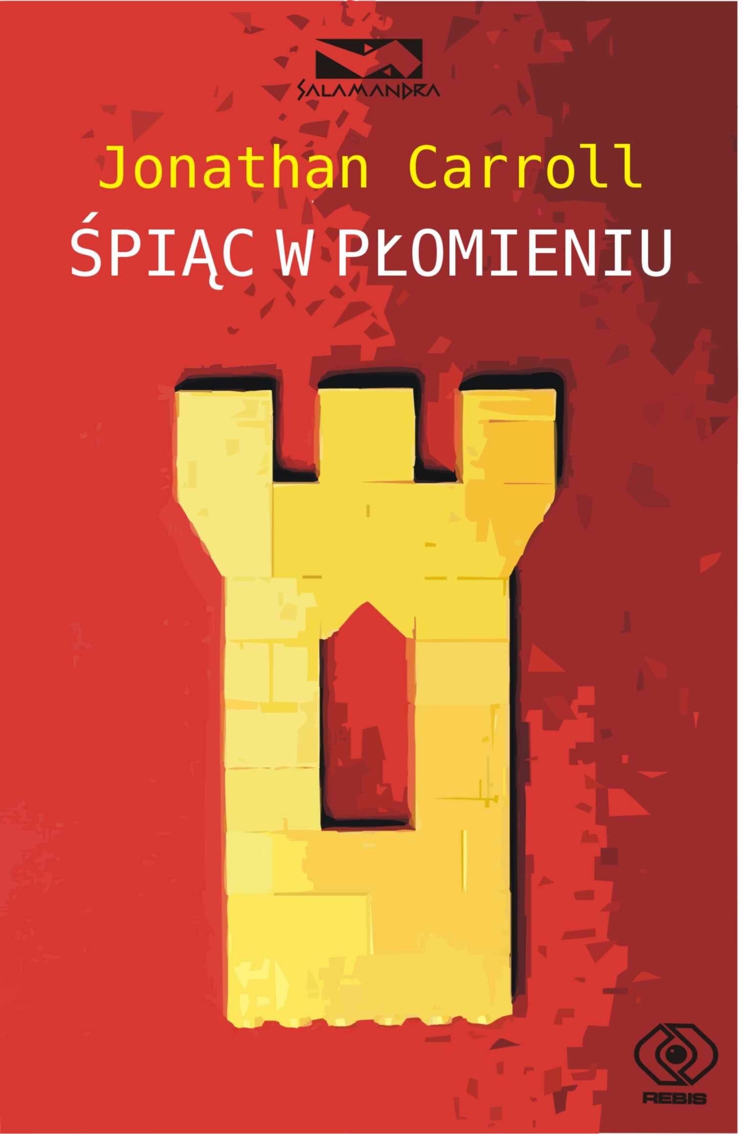 Śpiąc w płomieniu