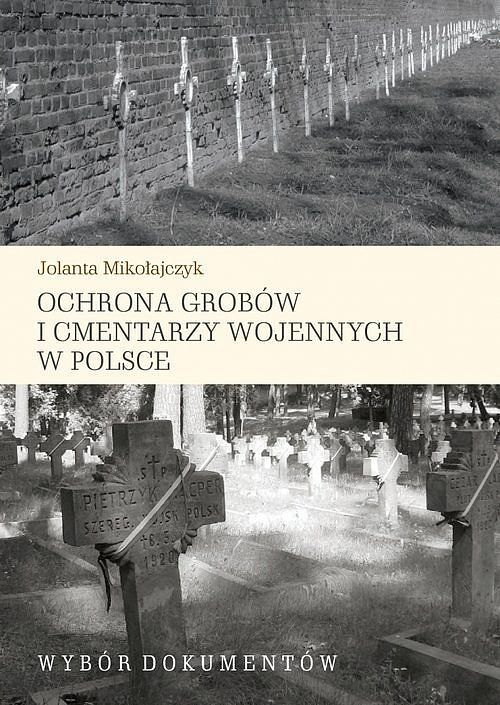 Ochrona grobów i cmentarzy wojennych w Polsce