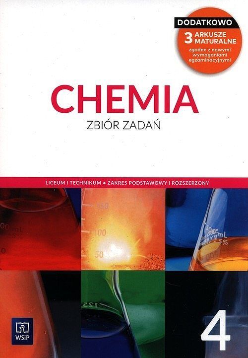 Chemia 4 Zbiór zadań Zakres podstawowy i rozszerzony
