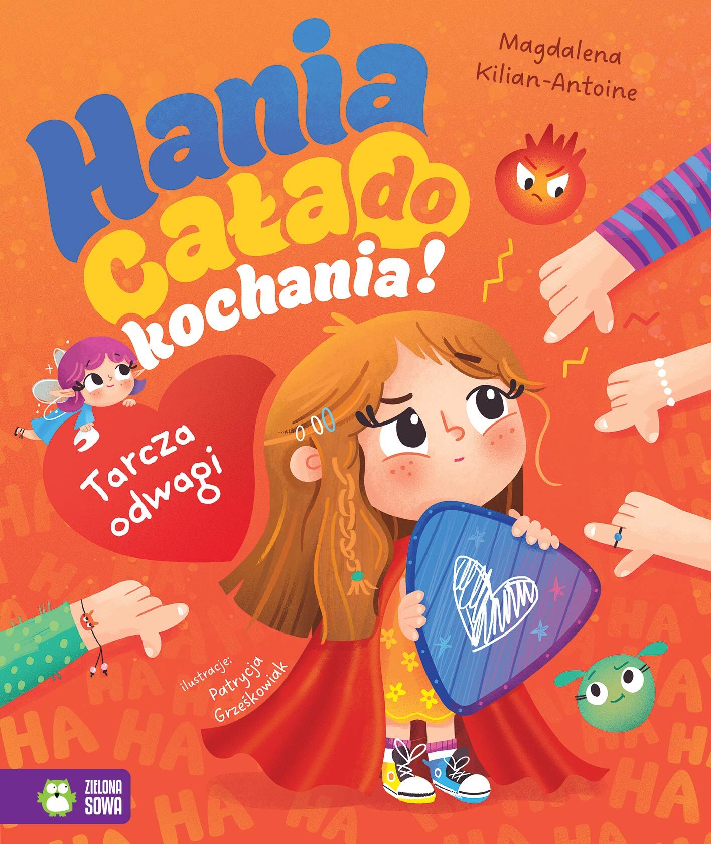 Hania cała do kochania! Tarcza odwagi