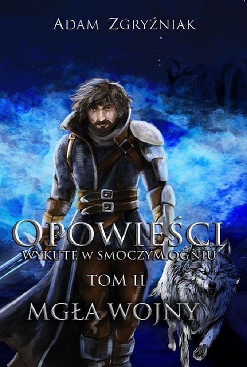 Opowieści wykute w smoczym ogniu. Tom 2