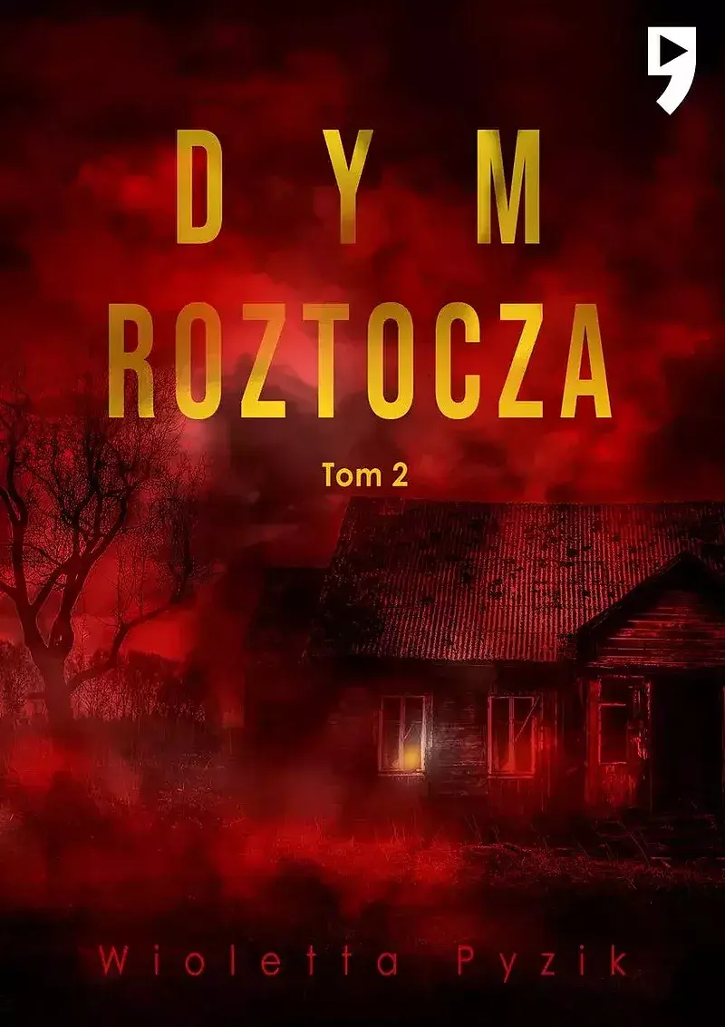 Dym roztocza. Mgła roztocza. Tom 2