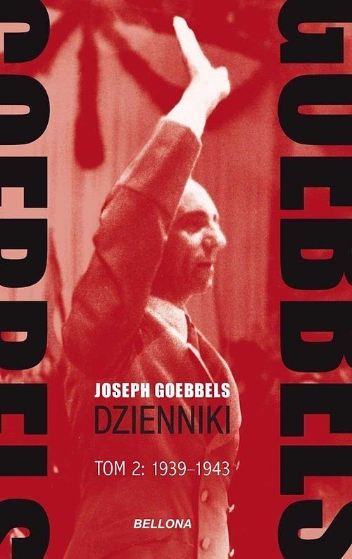 Goebbels Dzienniki. Tom 2 1939-1943