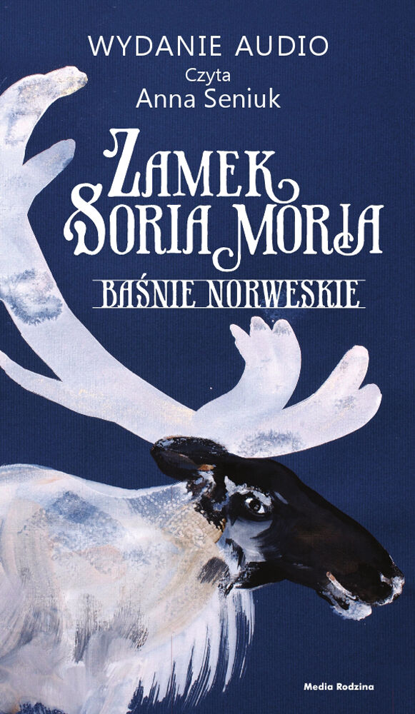 Zamek Soria Moria cz. 1 (audiobook MP3)