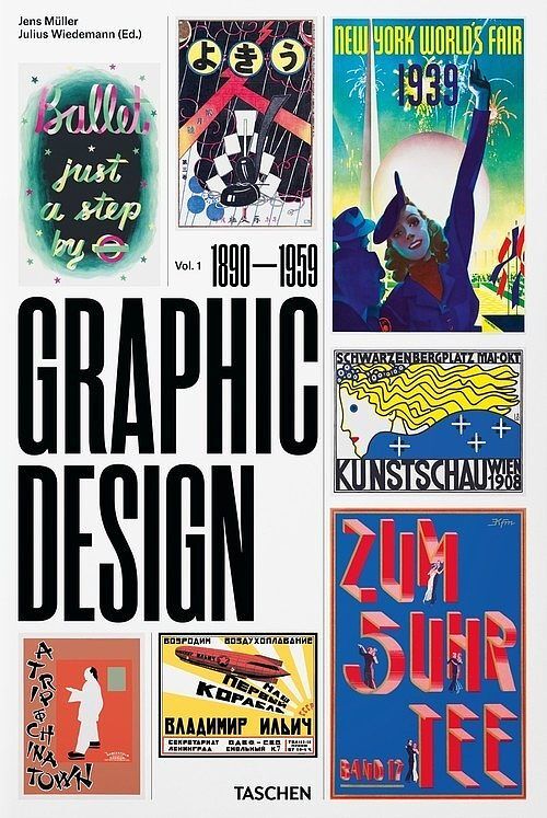 The History of Graphic Design. Volume 1, 1890-1959