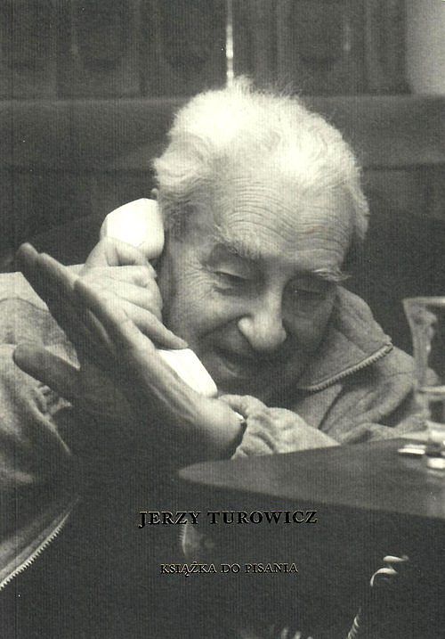 Jerzy Turowicz. Książka do pisania