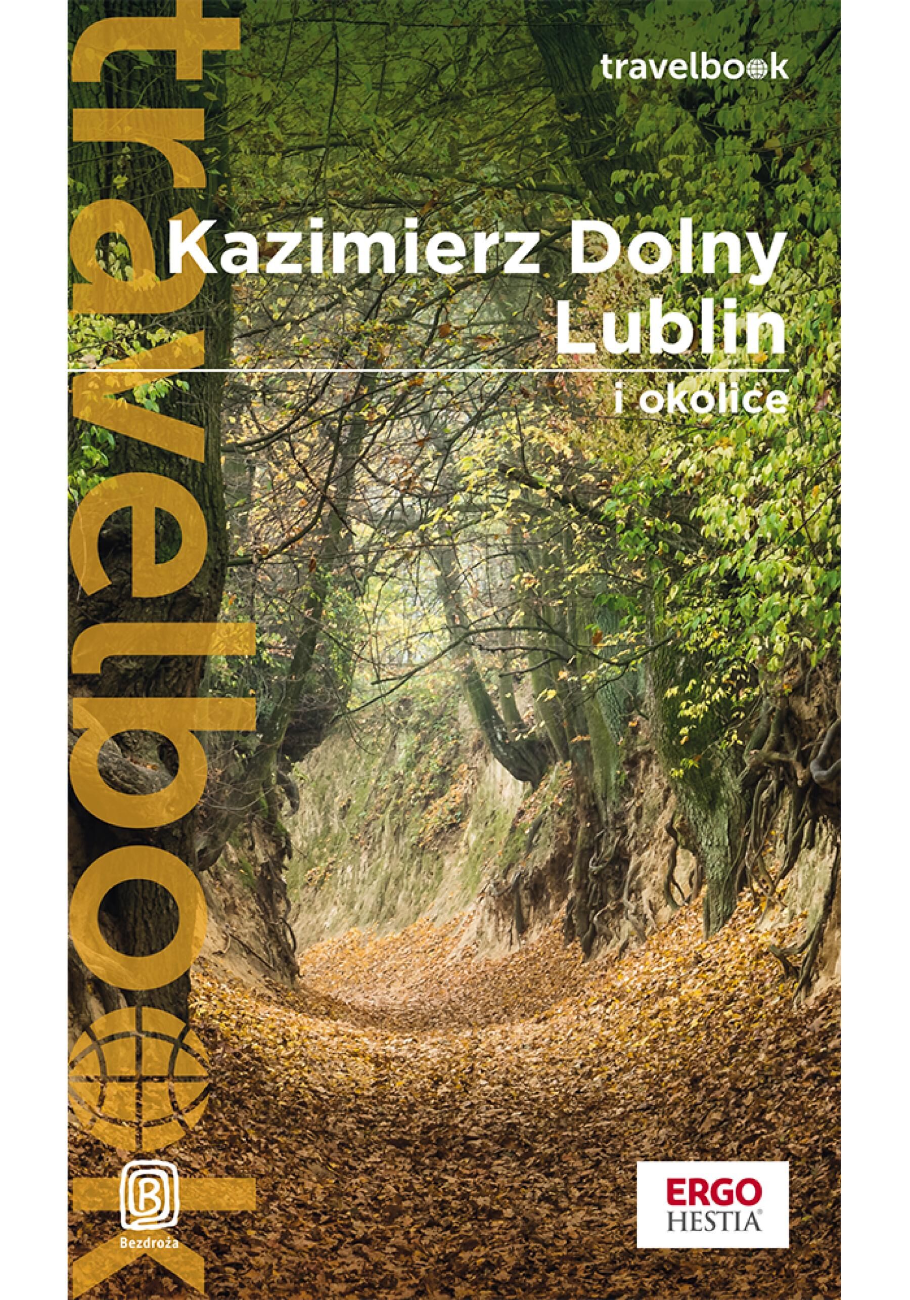Kazimierz Dolny, Lublin i okolice. Travelbook. Wydanie 3 (e-book)