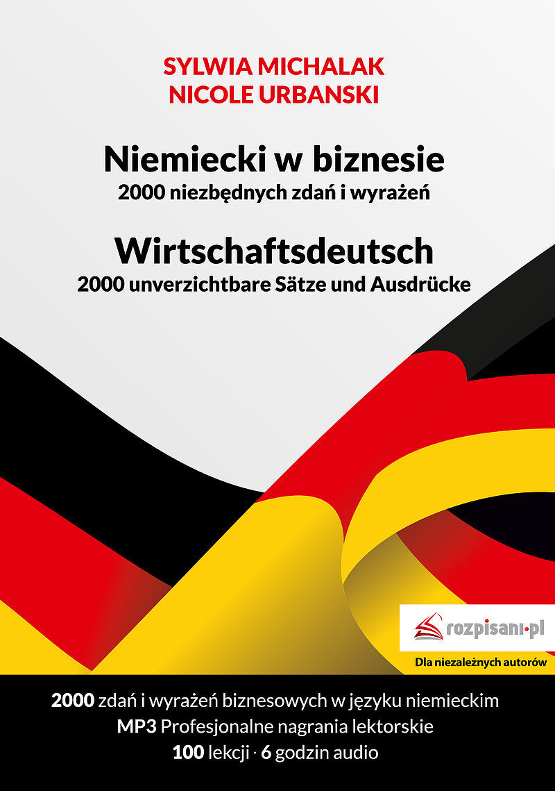 Niemiecki w biznesie. 2000 niezbędnych zwrotów i wyrażeń