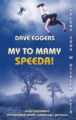 My to mamy speeda!