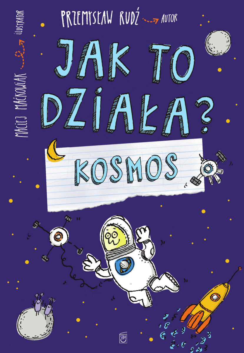 Kosmos. Jak to działa?