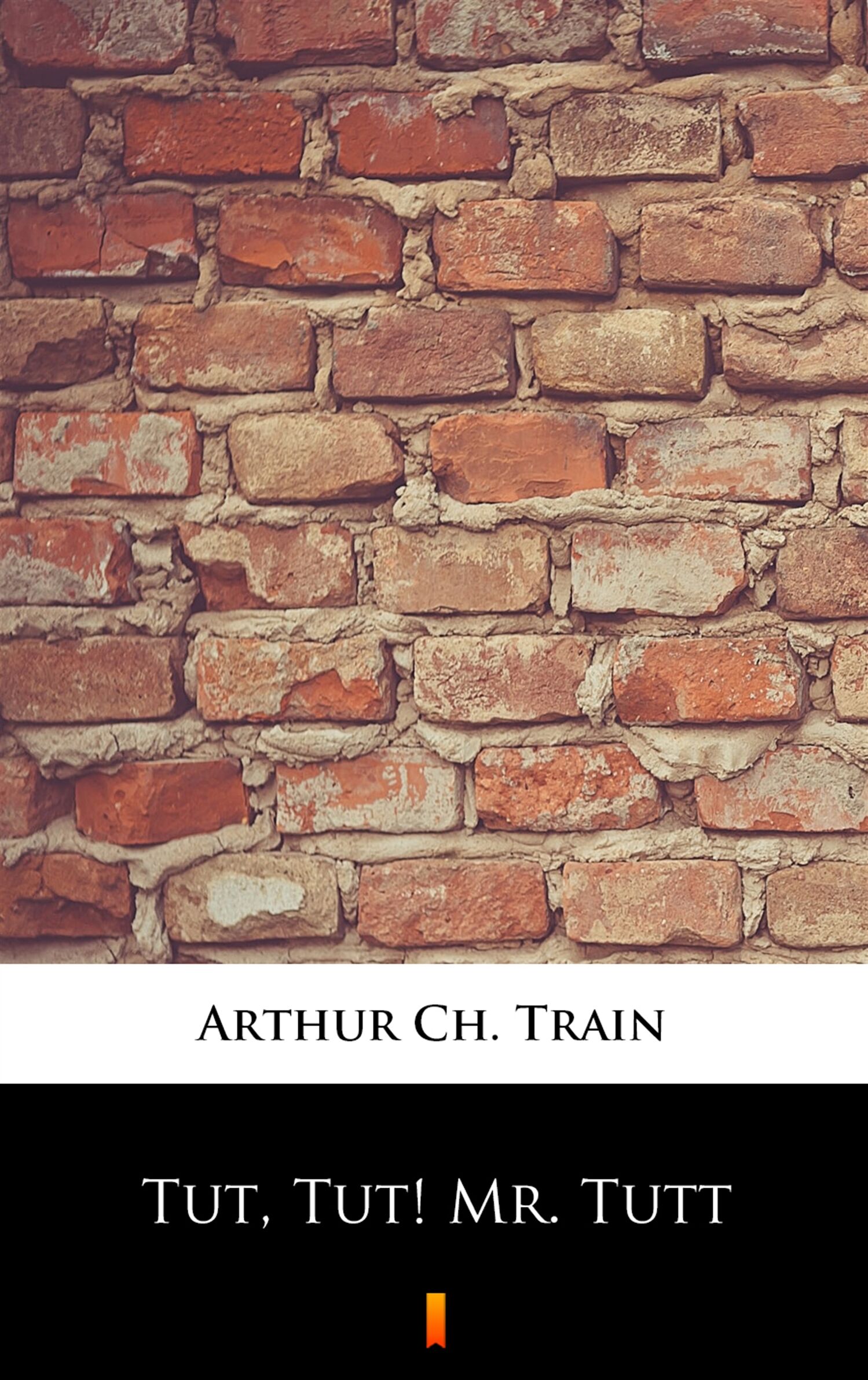Tut, Tut! Mr. Tutt (e-book)