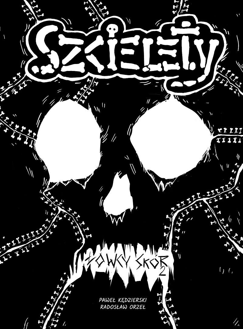 Szkielety - Łowcy skór cz.2