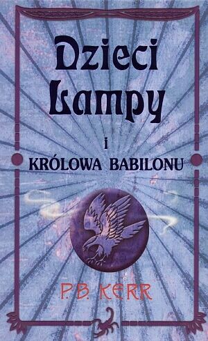 Dzieci lampy i królowa Babilonu
