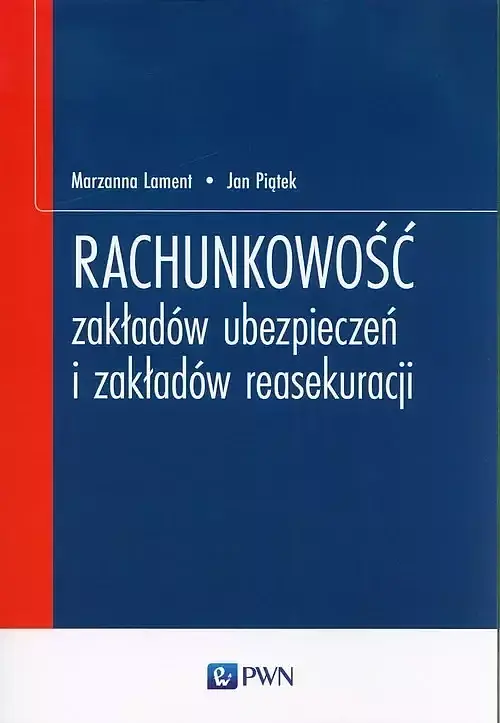 Rachunkowość zakładów ubezpieczeń i zakładów reasekuracji