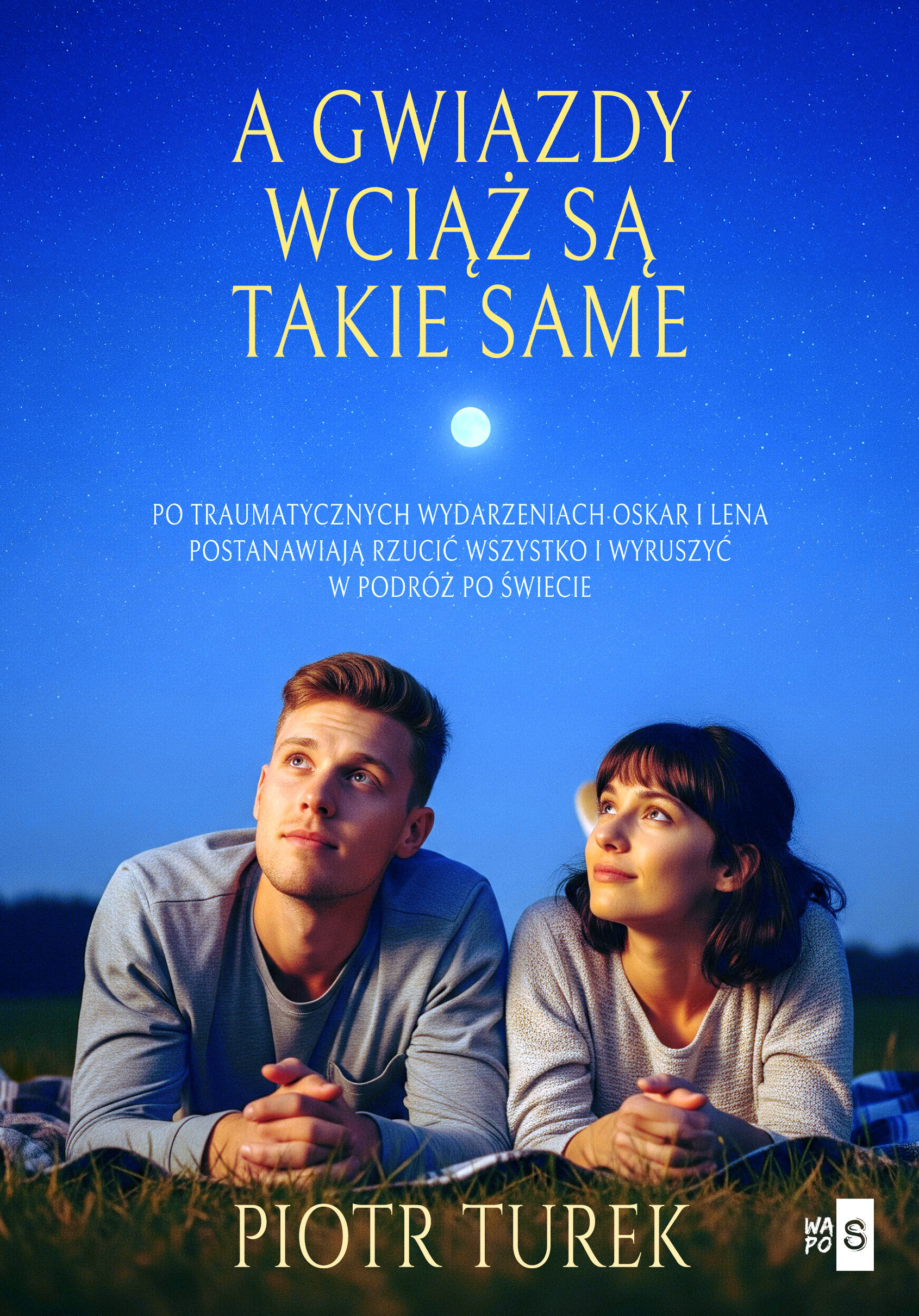A gwiazdy wciąż są takie same