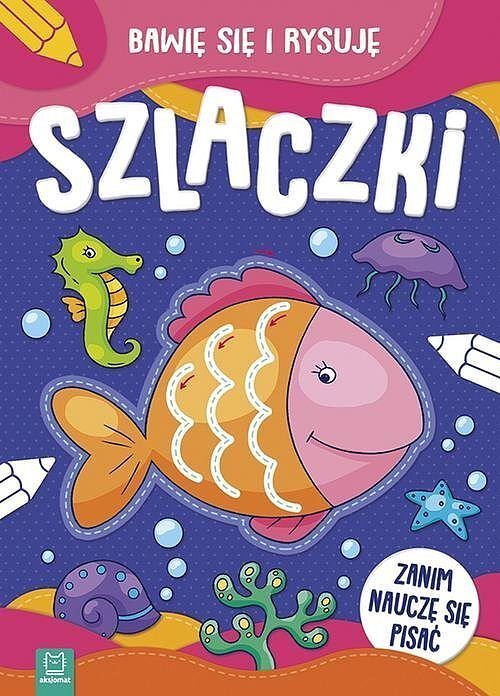 Szlaczki - bawię się i rysuję. Zanim nauczę się pisać