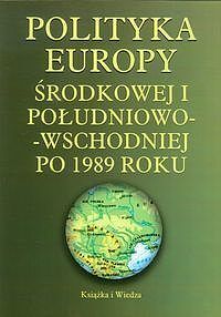 Polityka Europy Środkowej i Południowo-Wschodniej po 1989 roku
