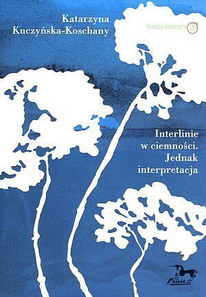 Interlinie w ciemności.