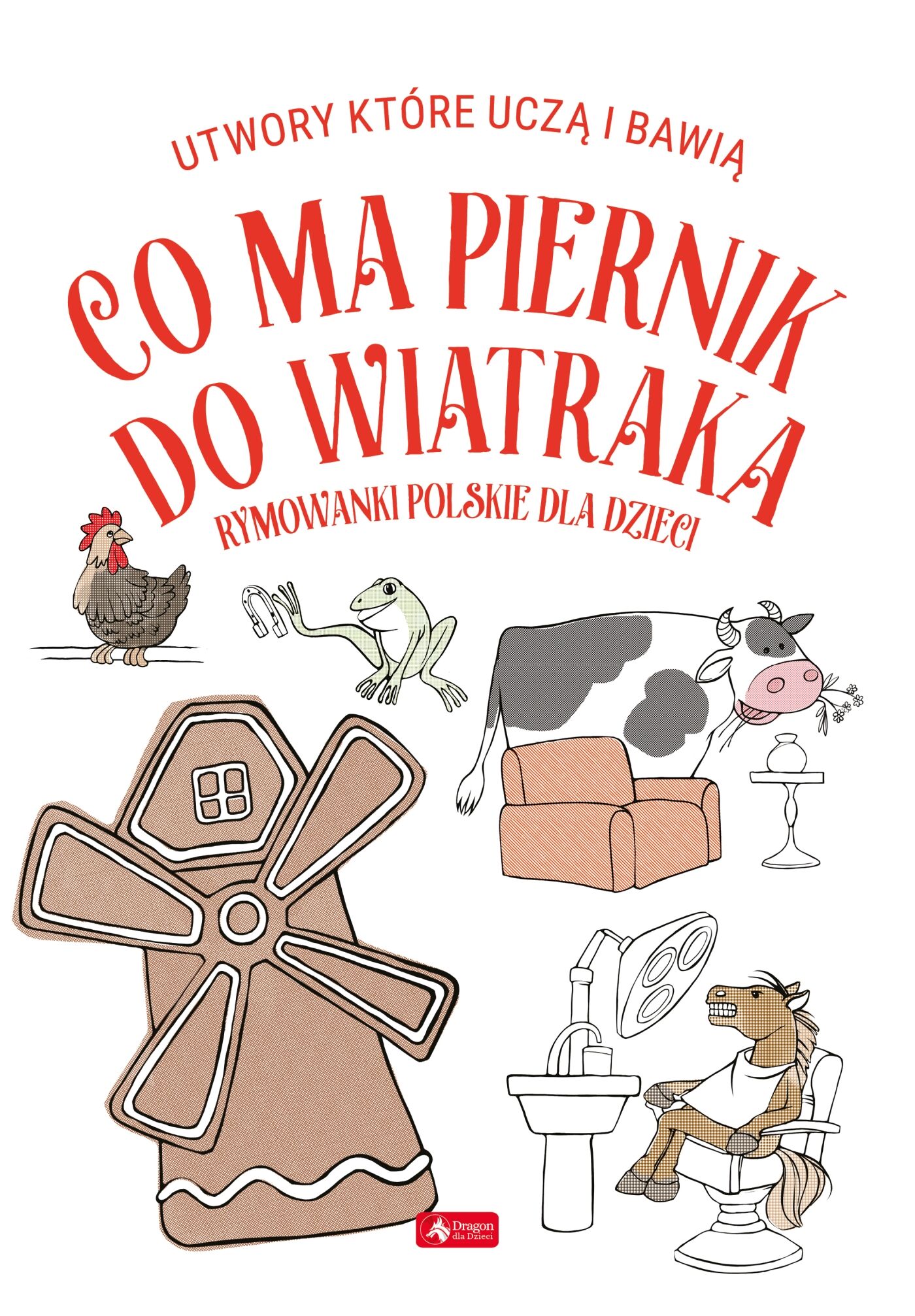Co ma piernik do wiatraka?