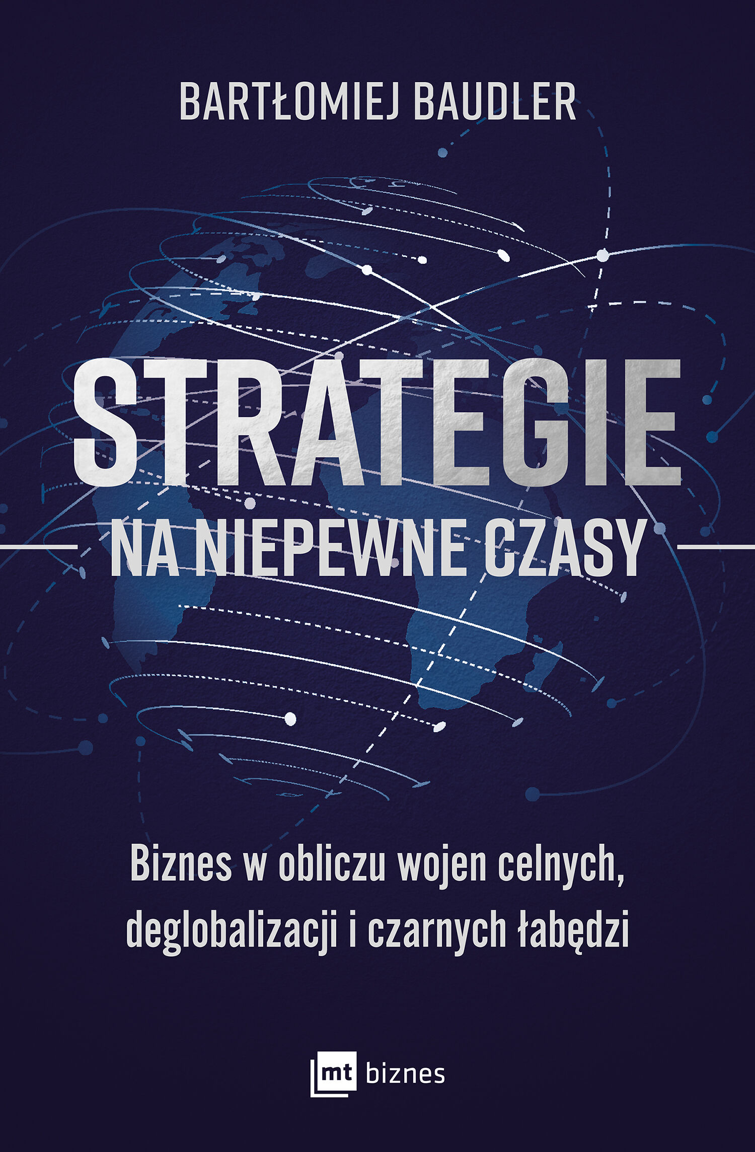 Strategie na niepewne czasy