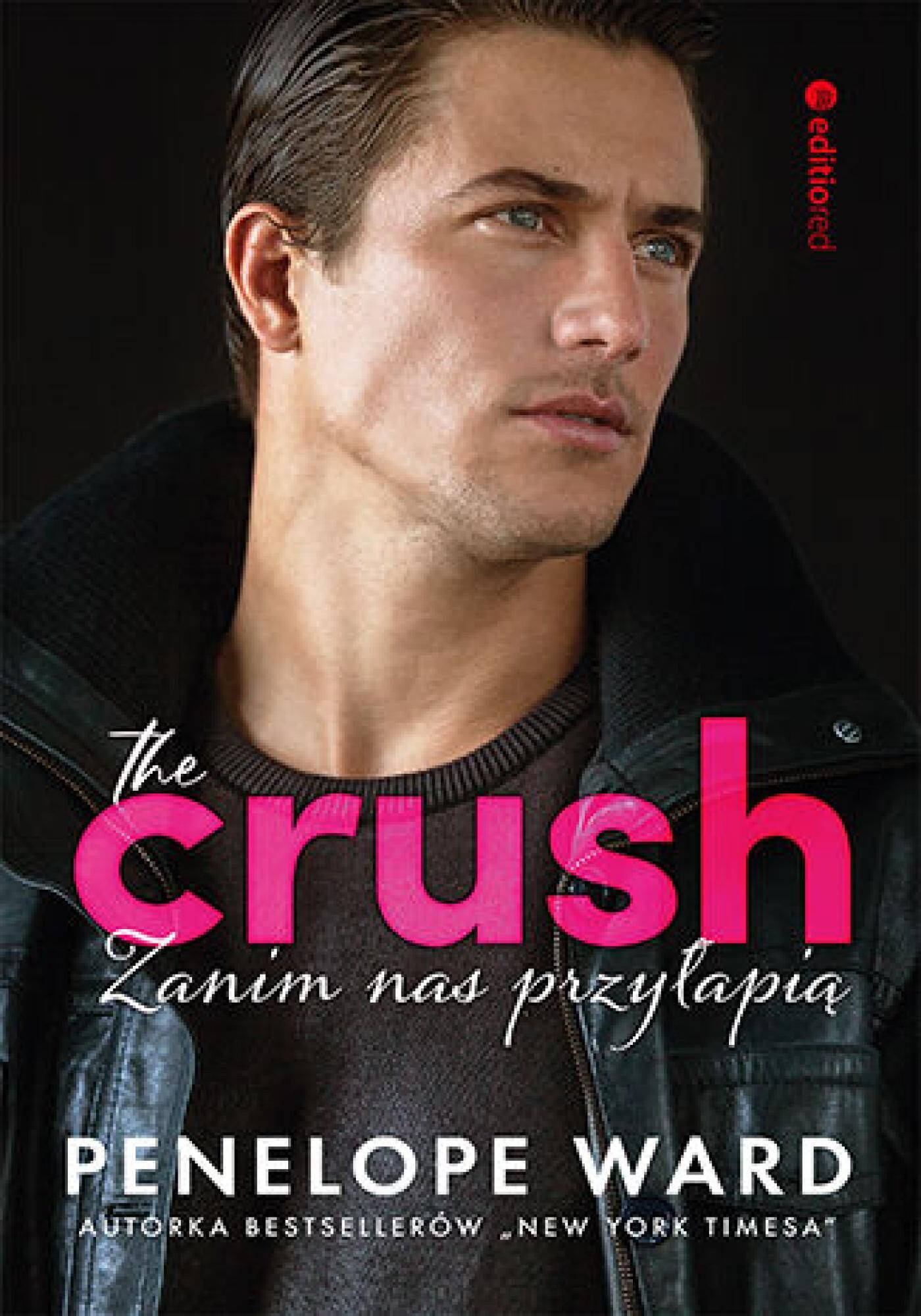The Crush. Zanim nas przyłapią (e-book)