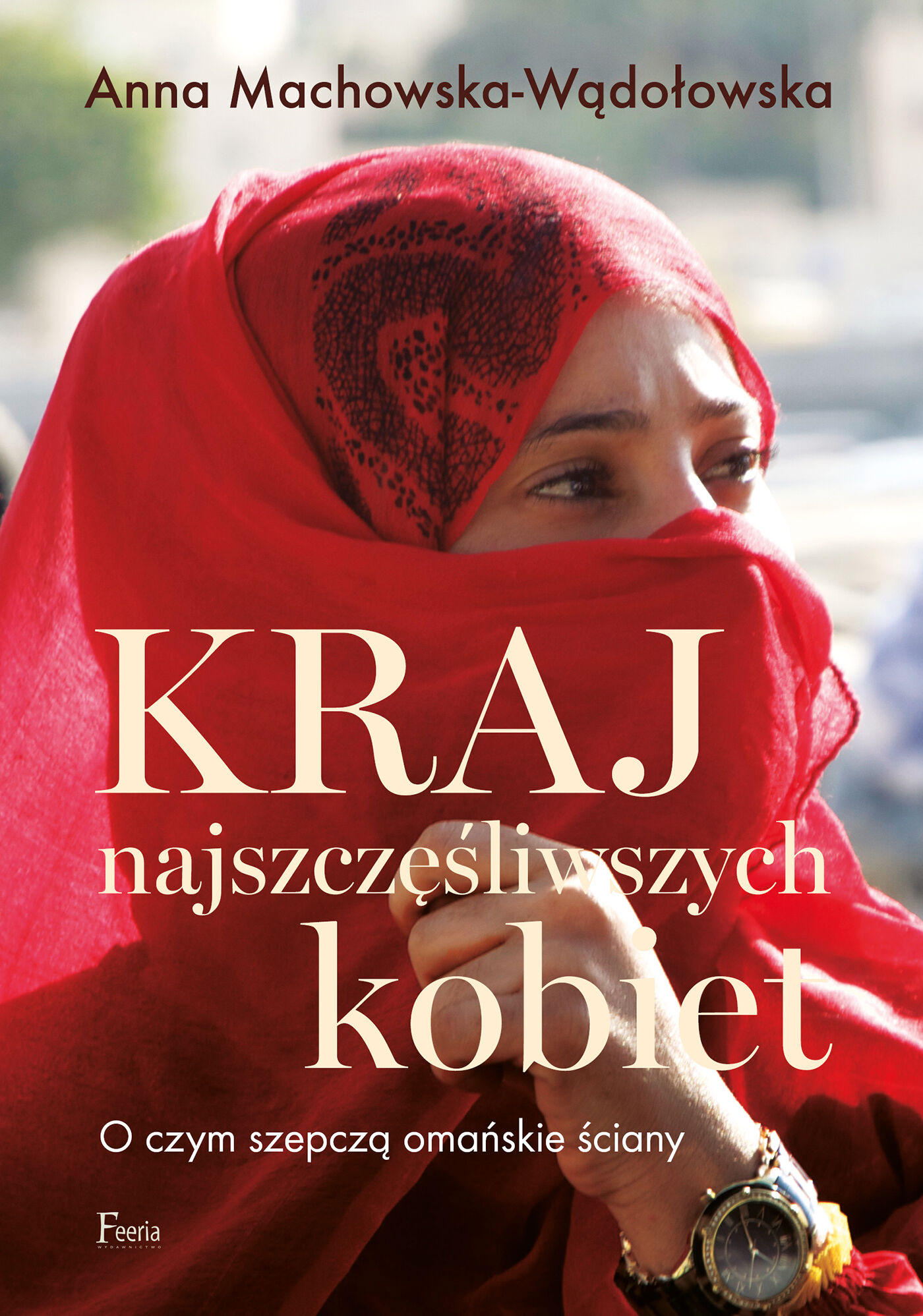 Kraj najszczęśliwszych kobiet (e-book)