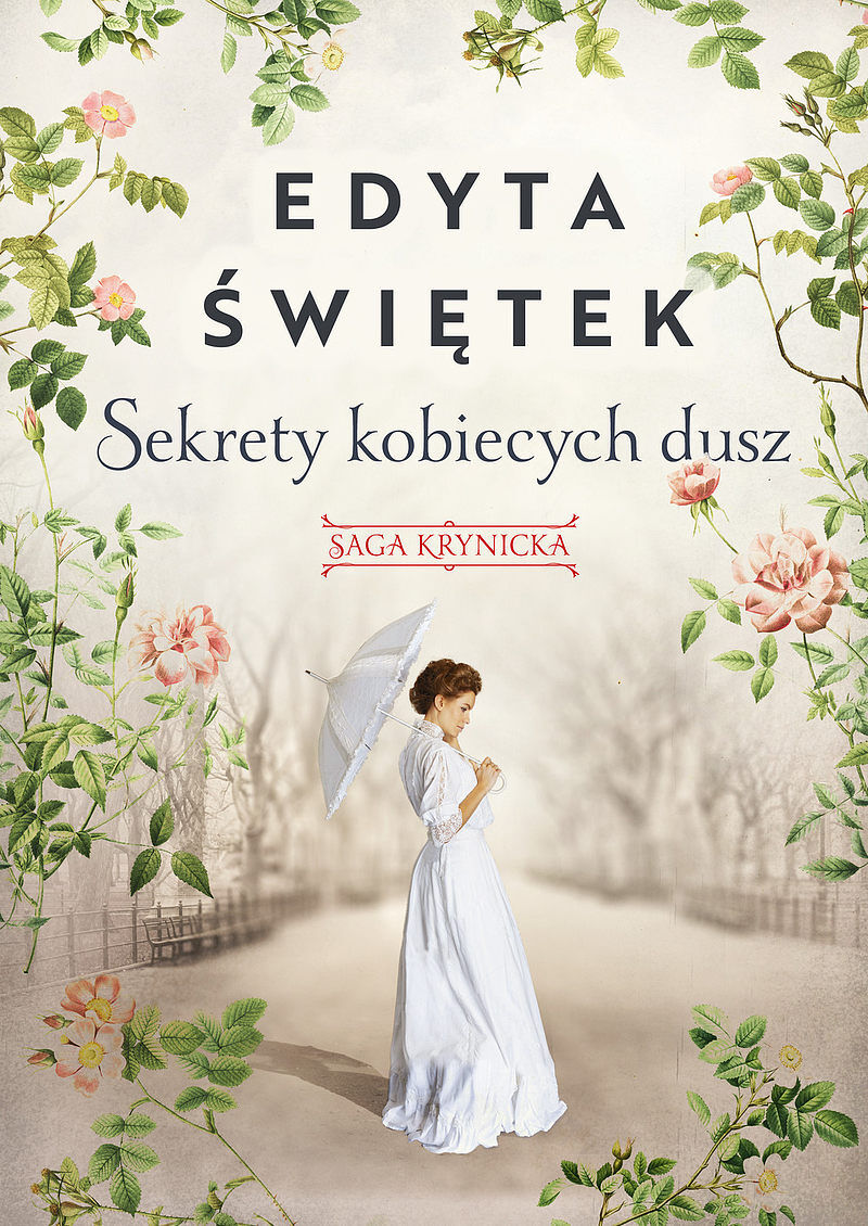 Sekrety kobiecych dusz Saga krynicka, część I