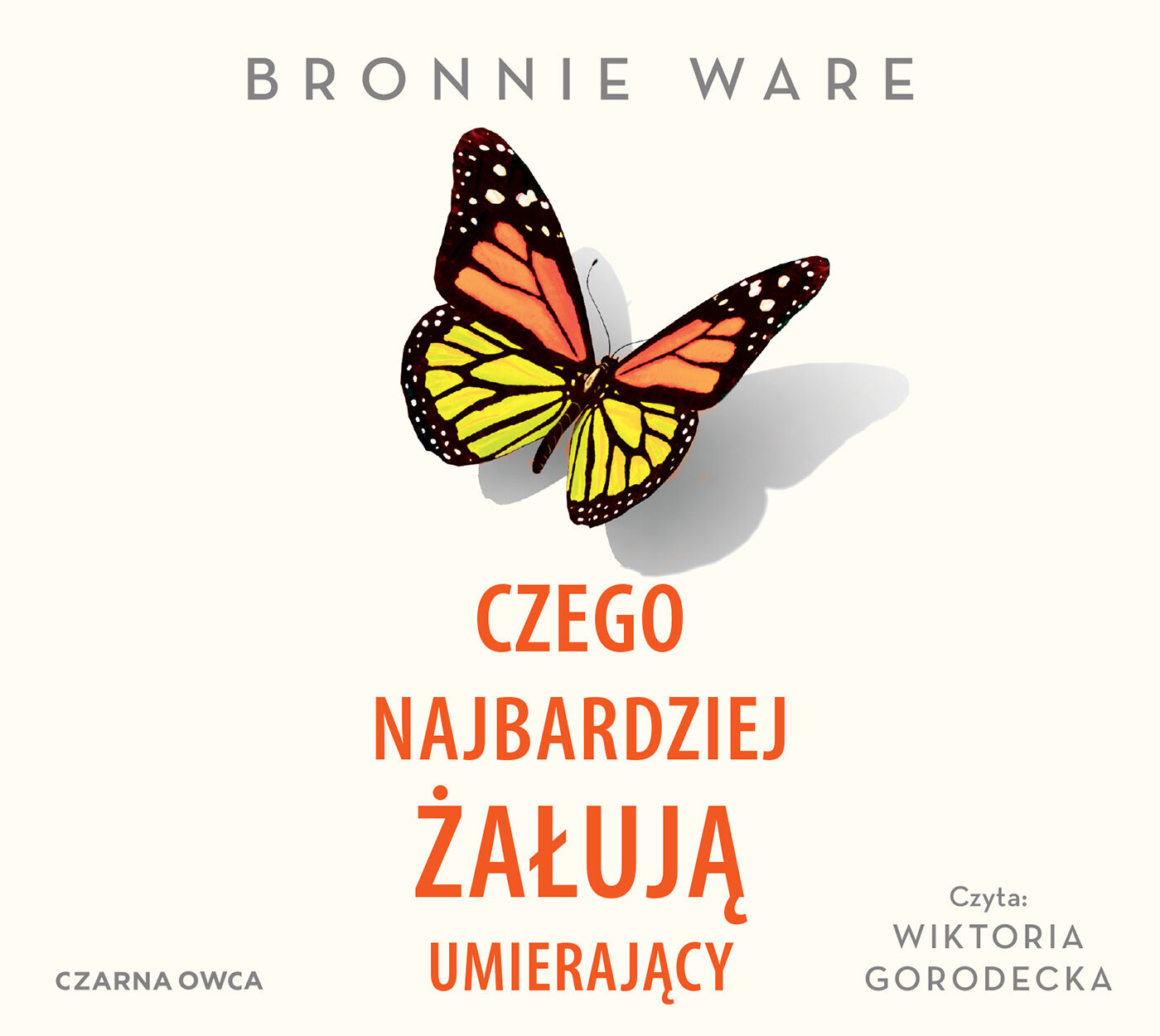 Czego najbardziej żałują umierający (audiobook MP3)