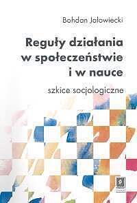 Reguły działania w społeczeństwie i w nauce