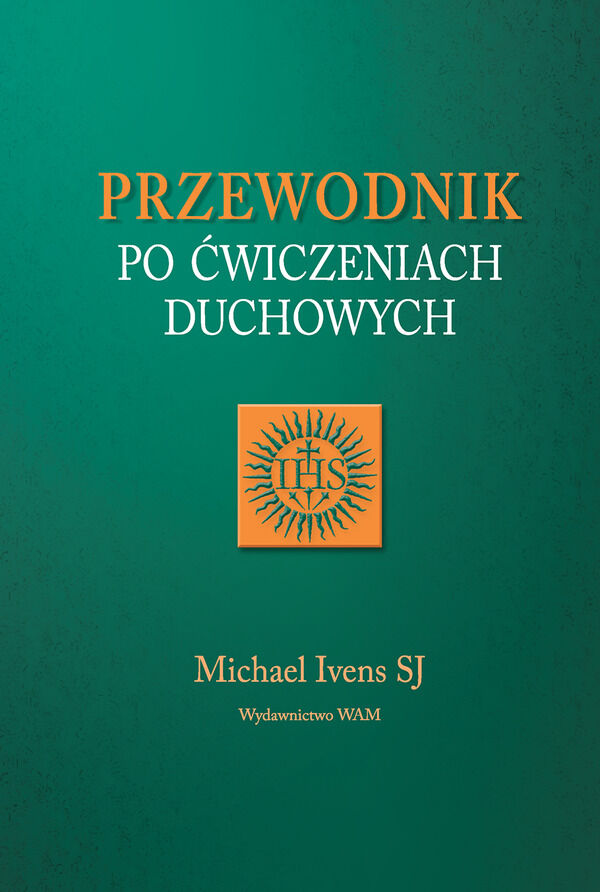 Przewodnik po ćwiczeniach duchowych